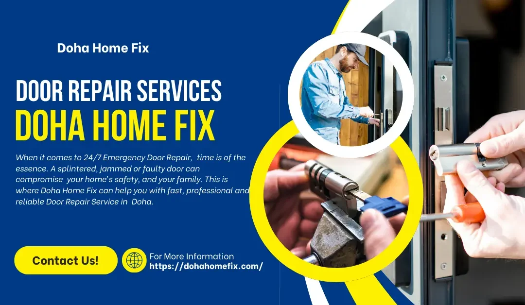 24/7 Emergency Door Repair Near Me – Doha Home Fix